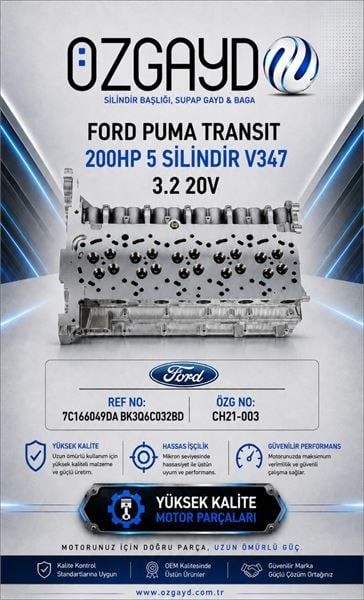 SİLİNDİR KAPAĞI FORD PUMA TRANSIT 200 HP 5 SİLİNDİ R V347 3.2 20V