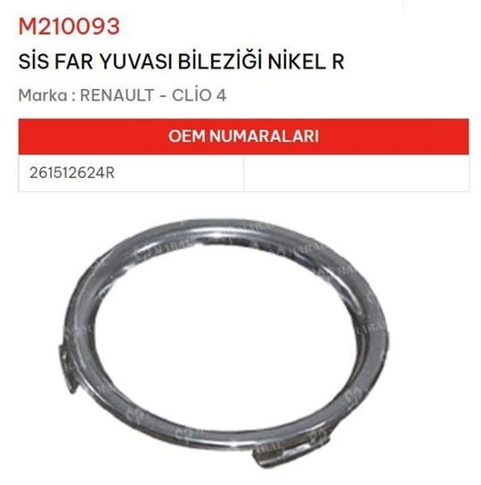 SİS FAR YUVASI BİLEZİĞİ NİKEL SAĞ CLİO IV