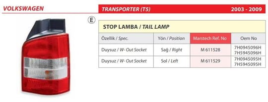 VW TRANSPORTER STOP LAMBASI (03-09) DUYSUZ SOL