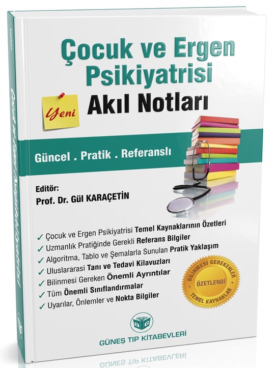 Çocuk ve Ergen Psikiyatrisi Akıl Notları