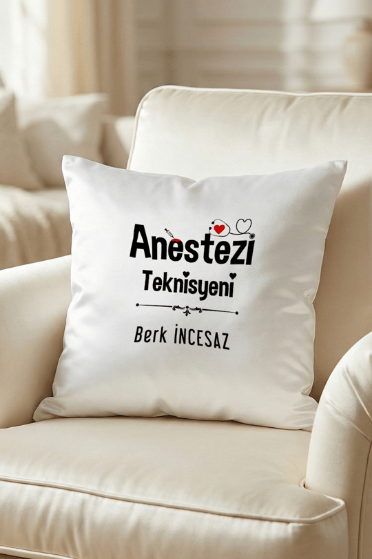 Anestezi Teknisyeni Kişiye Özel Yastık