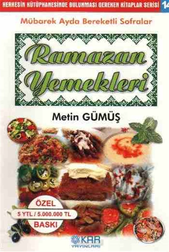 Ramazan Yemekleri Metin Gümüş Kar Yayınları