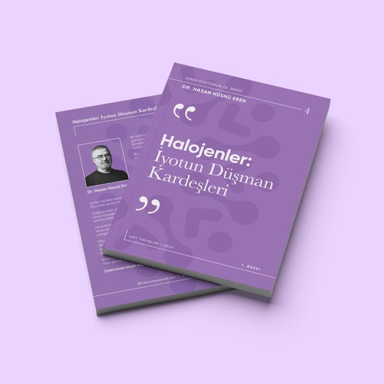 Dr. Hasan Hüsnü Eren | Halojenler: İyotun Düşman Kardeşleri 