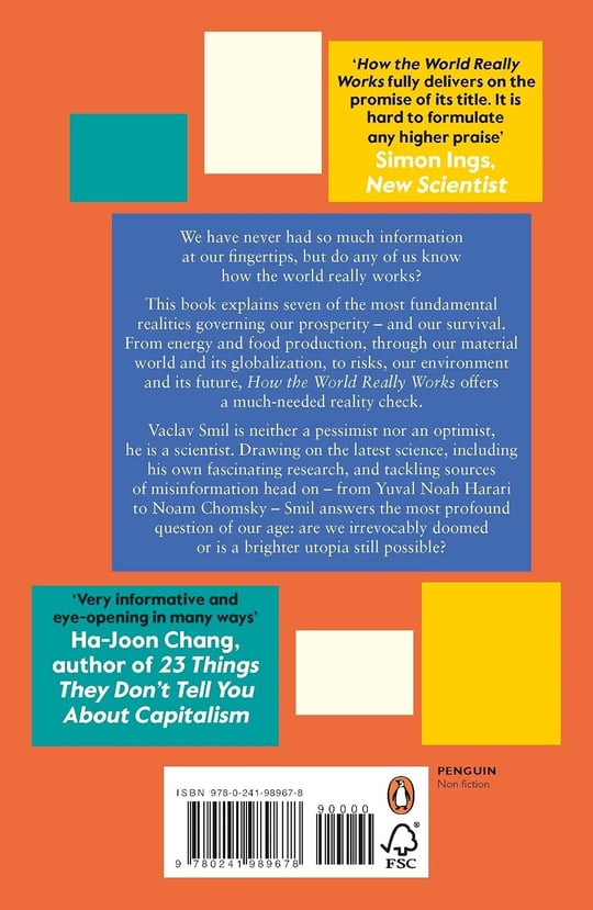 How the World Really Works: A Scientist’s Guide to Our Past, Present and Future