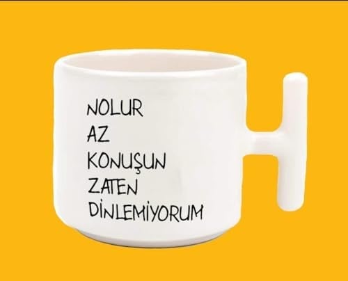 Nolur Az Konuşun Zaten Dinlemiyorum Espirili T Kulplu Baskılı Kupa Bardak