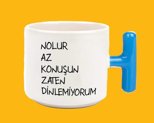 Nolur Az Konuşun Zaten Dinlemiyorum Espirili T Kulplu Baskılı Kupa Bardak