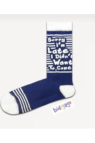 Sorry I am late I didnt want to come Yazılı Unisex Kolej Çorap Mavi 36-44