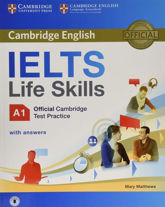 IELTS Life Skills Official Cambridge Test Practice A1 Student's Book with  Answers and Audio