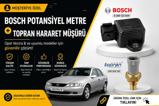 BOSCH + TOPRANBosch Potansiyel Metre + Topran Hararet Müşürü Opel Vectra B Uyumlu Set7042 WP