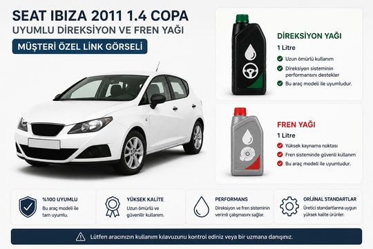 İTHALseat ibiza 2011 1.4 copa uyumlu direksiyon ve fren yağı3200 WP