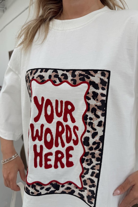 Your Words Here Tshirt Beyaz