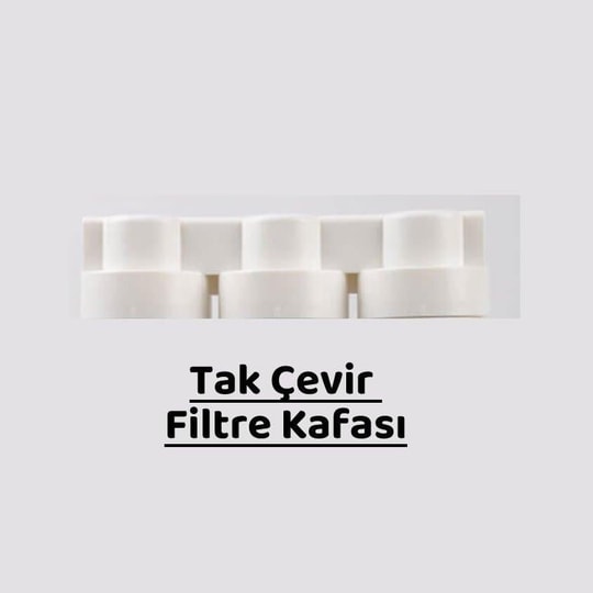 Tak Çevir Su Arıtma Filtre Kafası