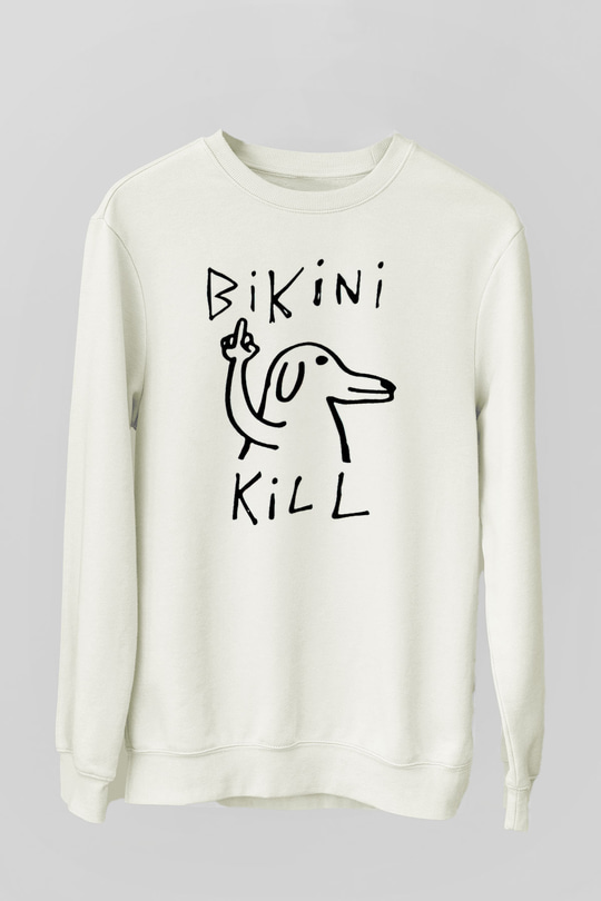 Bikini Kill Baskılı Beyaz Unisex Sweatshirt