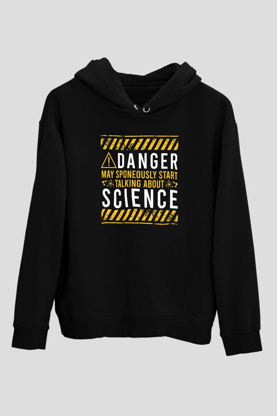 Bilim Tehlikeli Baskılı Unisex Siyah Hoodie