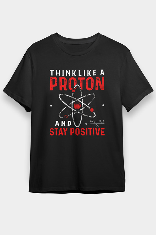 Fizik Proton Pozitif Baskılı Unisex Siyah Tişört - Tshirt