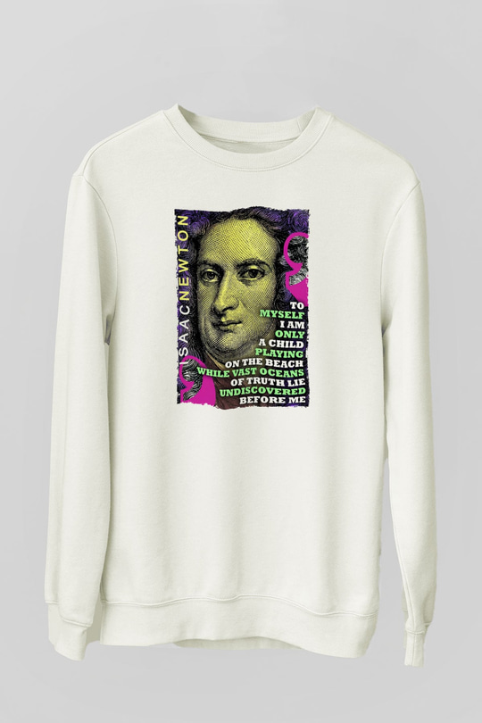Isaac Newton Alıntı Baskılı Unisex Ekru Sweatshirt