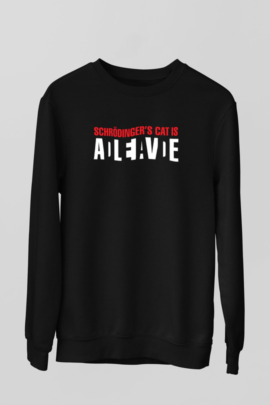 Schrödingerin Kedisi Paradoks Baskılı Unisex Siyah Sweatshirt