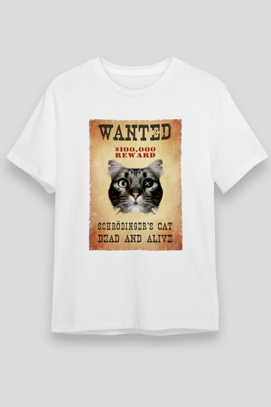 Schrödingerin Kedisi Wanted Baskılı Unisex Beyaz Tişört - Tshirt