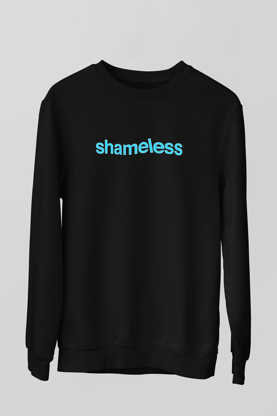Shameless Baskılı Unisex Siyah Sweatshirt