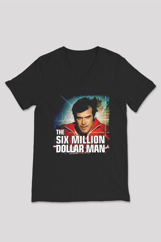 The Six Million Man Dollar Siyah Unisex  V Yaka Tişört