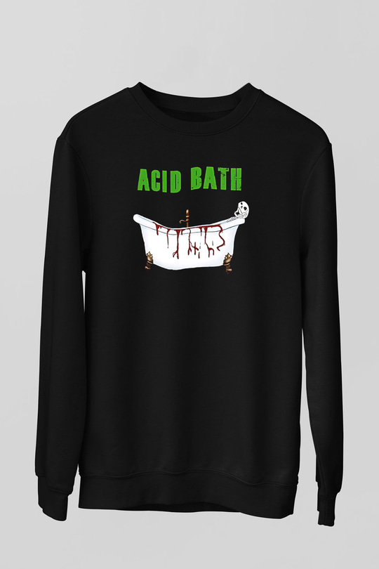 Acid Bath Baskılı Unisex Siyah Sweatshirt