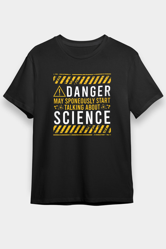 Bilim Tehlikeli Baskılı Unisex Siyah Tişört - Tshirt
