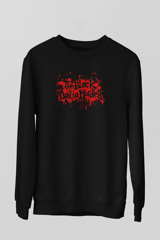 Black Dahlia Murder Siyah Unisex Sweatshirt