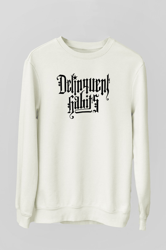Delinquent Habits Baskılı Beyaz Unisex Sweatshirt