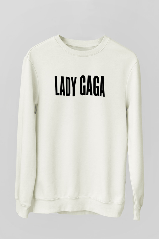 Lady Gaga Beyaz Unisex Sweatshirt