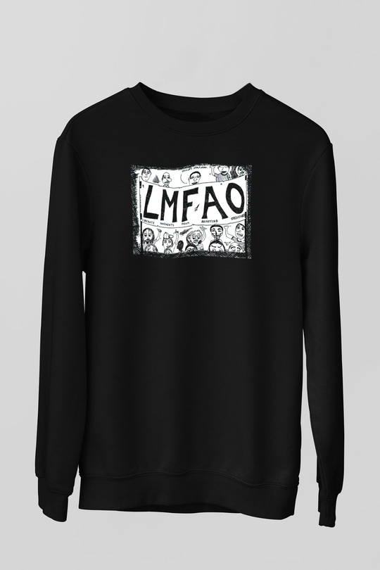 LMFAO Siyah Unisex Sweatshirt