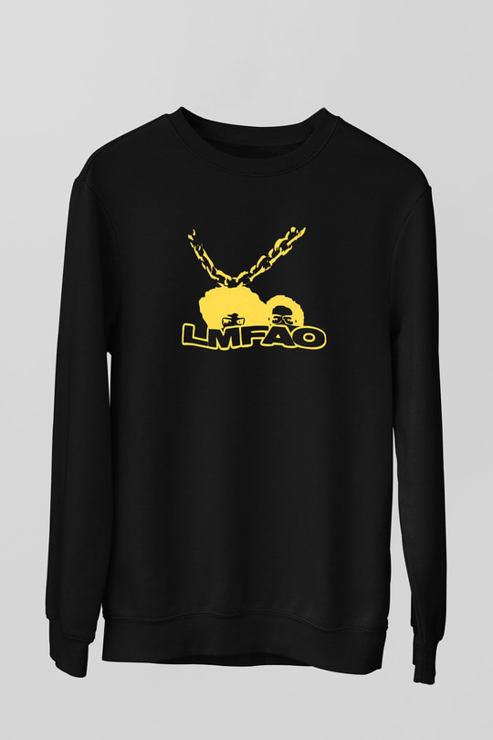 LMFAO Siyah Unisex Sweatshirt