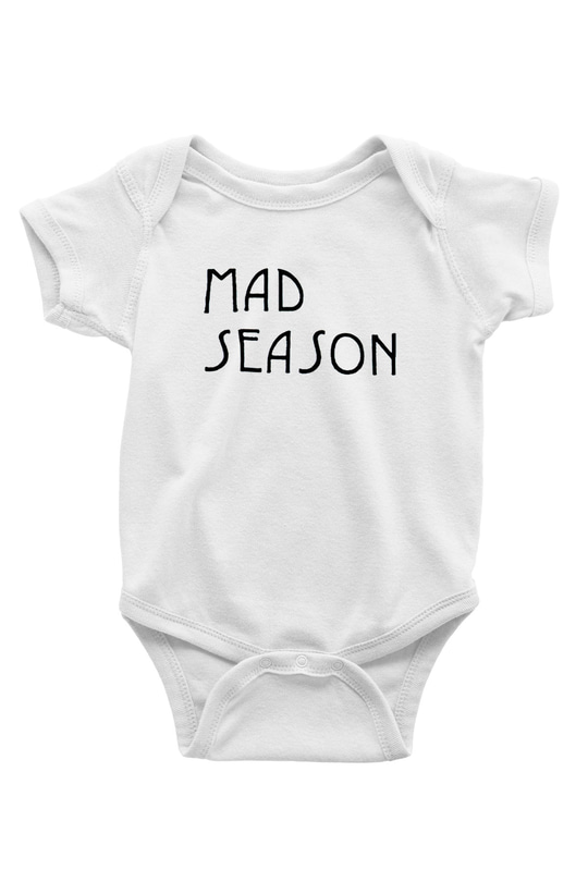 Mad Season Baskılı Beyaz Unisex Bebek Body - Zıbın