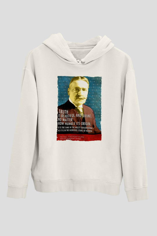 Michael Pupin Alıntı Baskılı Unisex Ekru Hoodie