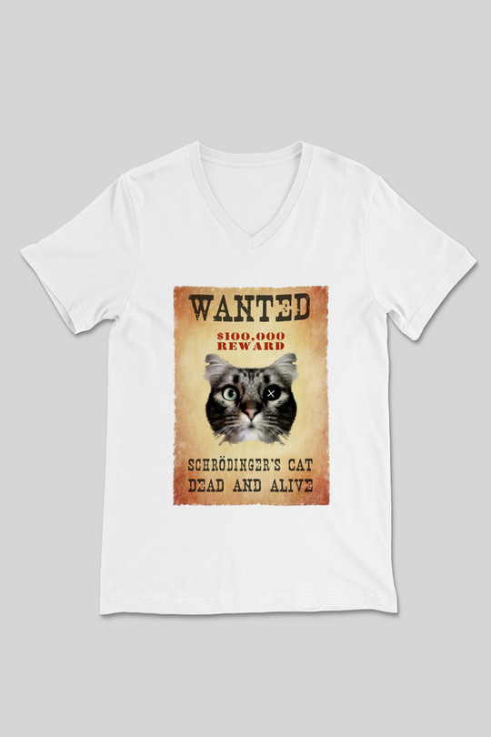 Schrödinger'in Kedisi Wanted Baskılı Unisex V Yaka Beyaz Tişört - Tshirt