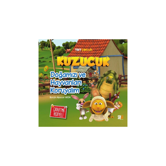 Kuzucuk Doğamızı ve Hayvanları Koruyalım