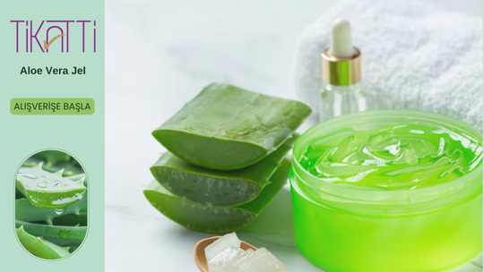 Aloe Vera: Cildinizin En yi Dostu