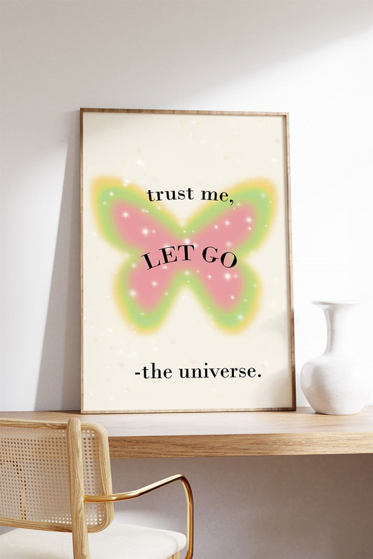 Let Go Butterfly Tablo, Poster - Çerçevesiz