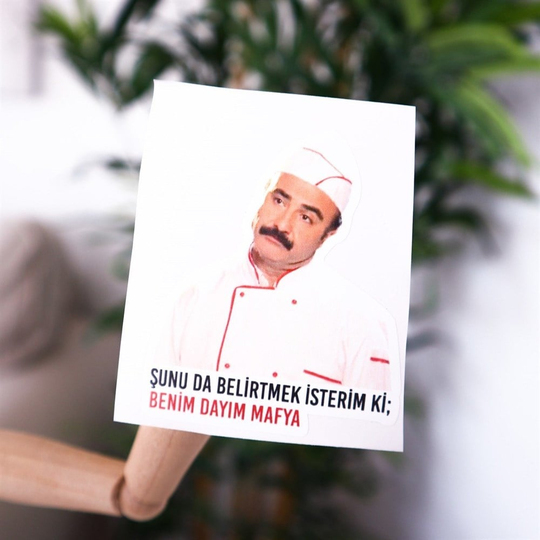 Şunu da Belirtmek İsterim Ki: Benim Dayım Mafya Sticker