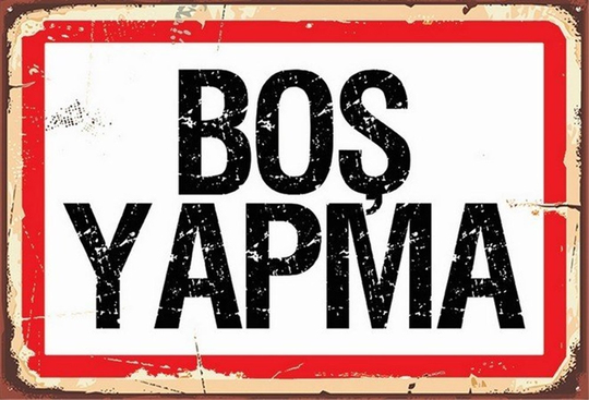 Boş Yapma Ahşap Retro Poster