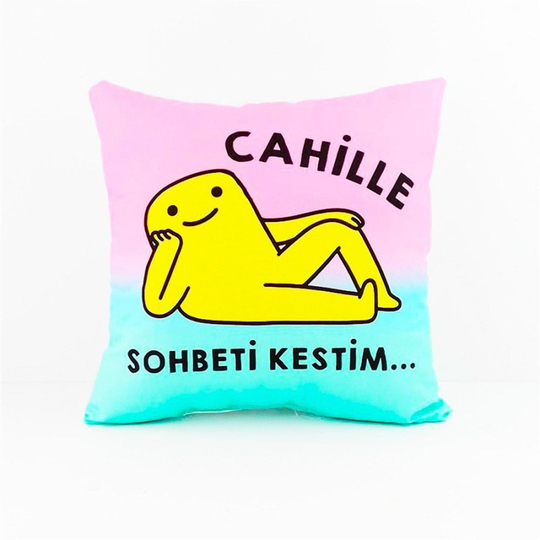 Cahille Sohbeti Kestim Yastık