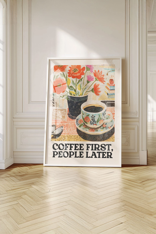 Dopamine Decor Coffee First People Later - Kahve Köşesi İçin Beyaz Çerçeveli Retro Tablo