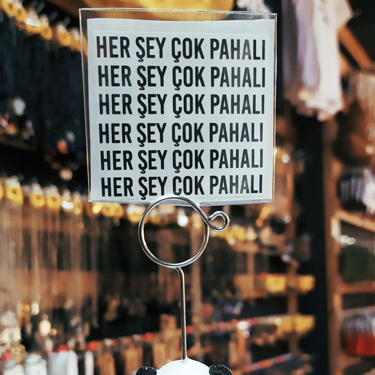 Her Şey Çok Pahalı Sticker
