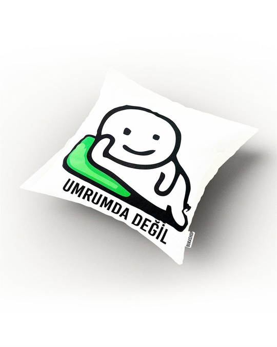 Umrumda Değil Yastık
