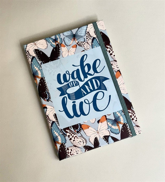 Wake Up And Live Tasarımlı Lastikli Defter