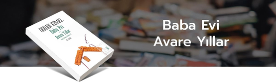 Orhan Kemal, Baba Evi Avare Yıllar, kitap, türkçe kitap, kitapavrupa