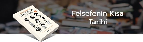 Felsefenin Kısa Tarihi, Nigel Warburton, kitap, türkçe, köln kütüphane
