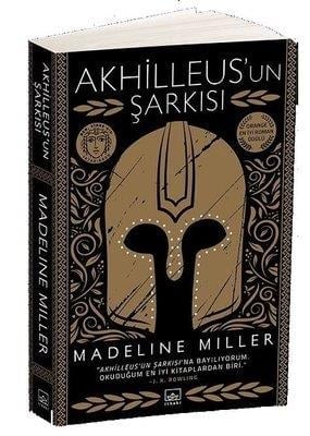 Akhilleus'un Şarkısı Madeline Miller İthaki Yayınları