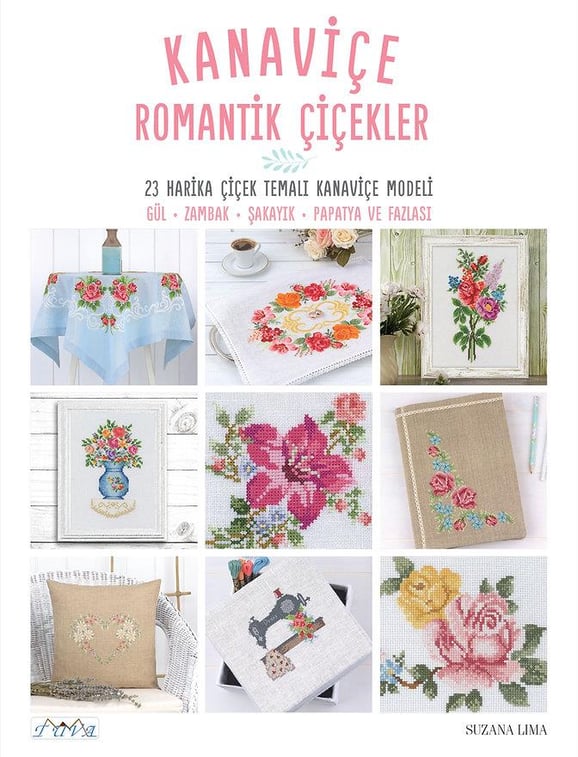 Kanaviçe Romantik Çiçekler Suzana Lima Tuva Yayıncılık