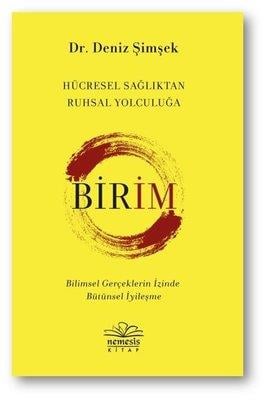 Birim-Hücresel Sağlıktan Ruhsal Yolculuğa Deniz Şimşek Nemesis Kitap