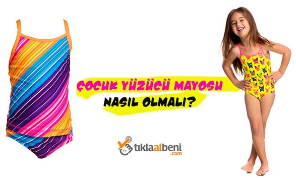Çocuk Yüzücü Mayosu Nasıl Olmalı?